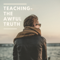 Teaching - The Awful Truth